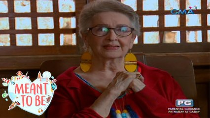 Meant to Be: Advice ni Lola Madj