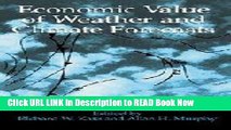 Download Free Economic Value of Weather and Climate Forecasts Online Free