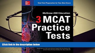 Popular Book  McGraw-Hill Education 3 MCAT Practice Tests, Third Edition  For Full