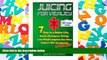Best PDF  Juicing For Vitality: Juicing for Vitality: 7 Days to a Better Life, Drastically Improve