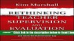 Read Rethinking Teacher Supervision and Evaluation: How to Work Smart, Build Collaboration, and