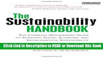 Download Free The Sustainability Handbook: The Complete Management Guide to Achieving Social,