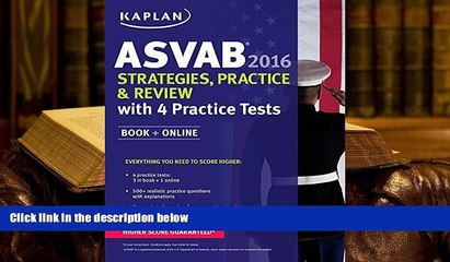 Best Ebook  Kaplan ASVAB 2016 Strategies, Practice, and Review with 4 Practice Tests: Book +