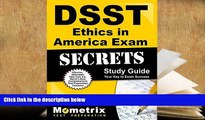 Popular Book  DSST Ethics in America Exam Secrets Study Guide: DSST Test Review for the Dantes