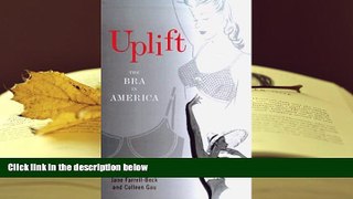 Kindle eBooks  Uplift: The Bra in America READ PDF