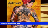 Kindle eBooks  Tattoo Art: Inspiration, Impact   Technique from Great Contemporary Tattoo Artists