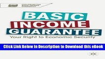 eBook Free Basic Income Guarantee: Your Right to Economic Security (Exploring the Basic Income
