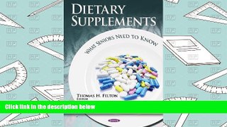 PDF [Download] Dietary Supplements: What Seniors Need to Know (Nutrition and Diet Research