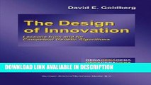 PDF Free The Design of Innovation: Lessons from and for Competent Genetic Algorithms (Genetic