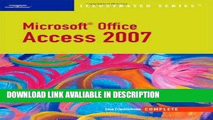 ebook download Microsoft Office Access 2007-Illustrated Complete (Available Titles Skills