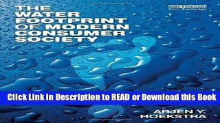 Download Free The Water Footprint of Modern Consumer Society Online PDF
