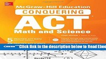 Read McGraw-Hill Education Conquering the ACT Math and Science, Third Edition Best Book