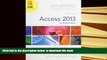 BEST PDF  Exploring: Microsoft Excel 2013, Comprehensive   Exploring: Microsoft Access 2013,
