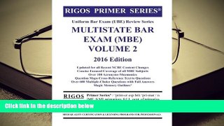 Best Ebook  Rigos Primer Series Uniform Bar Exam (UBE) Review Series MBE Volume 2: 2016 Edition
