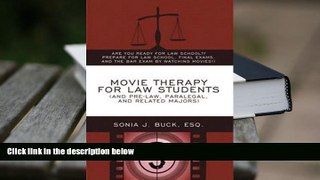Best Ebook  Movie Therapy for Law Students (And Pre-Law, Paralegal, and Related Majors): Are You