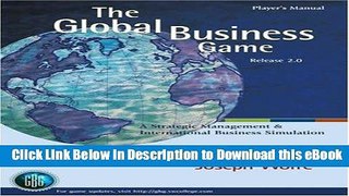 eBook Free The Global Business Game: A Simulation in Strategic Management and International