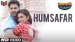 Humsafar Video Song HD - Varun Dhawan, Alia Bhatt - Akhil Sachdeva - -Badrinath Ki Dulhania