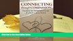 Free PDF Connecting through Compassion: Guidance for Family and Friends of a Brain Cancer Patient