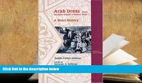 Kindle eBooks  Arab Dress a Short History: From the Dawn of Islam to Modern Times (Themes in
