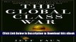 Read Online The Global Class War: How America s Bipartisan Elite Lost Our Future - and What It
