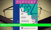 READ ONLINE  Perfumes: Art, science and technology [DOWNLOAD] ONLINE