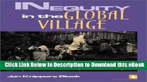 PDF [FREE] Download Inequity in the Global Village: Recycled Rhetoric and Disposable People Free