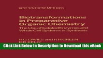 eBook Free Biotransformations in Preparative Organic Chemistry: The Use of Isolated Enzymes and