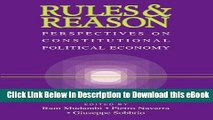 eBook Free Rules and Reason: Perspectives on Constitutional Political Economy Free Online