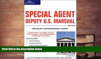 Best Ebook  Special Agent: Deputy U.S. Marshal: Treasury Enforcement Agent 10/e (Arco Civil