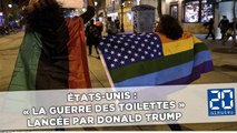 États-Unis : « La guerre des toilettes » lancée par Donald Trump