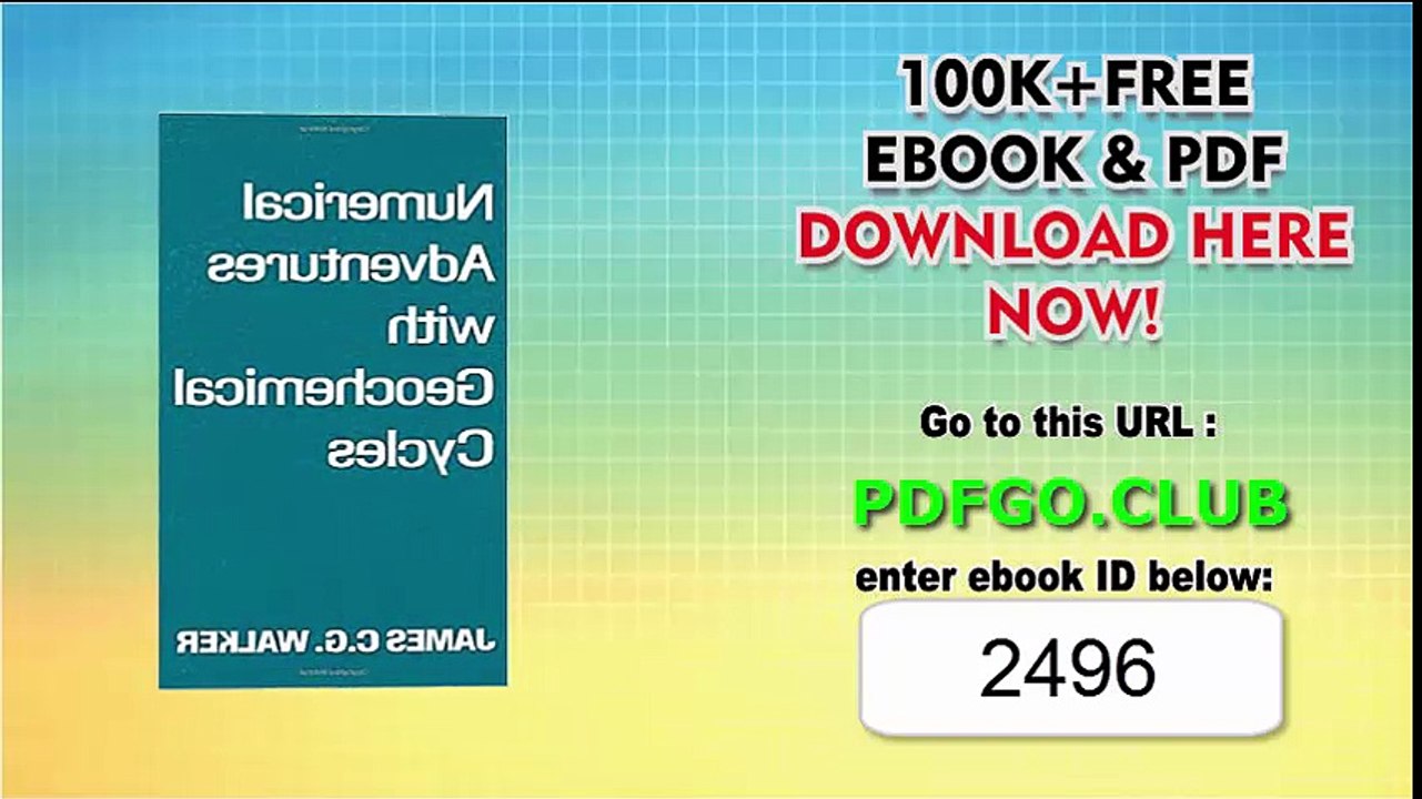 Numerical Adventures with Geochemical Cycles 1st Edition