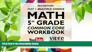 READ book Argo Brothers Math Workbook, Grade 5: Common Core Multiple Choice (5th Grade) 2017