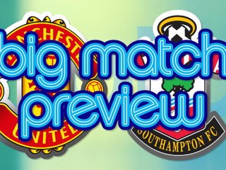 Man United v Southampton - Opta preview