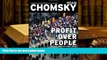 Popular Book  Profit Over People: Neoliberalism   Global Order  For Trial