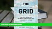Popular Book  The Grid: The Fraying Wires Between Americans and Our Energy Future  For Trial
