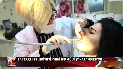 Bayraklı Belediyesi “Yeni Bir Gülüş” Kazandırıyor
