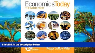 Best Ebook  Economics Today: The Micro View (18th Edition)  For Online