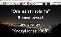 Bianca Atzei - Ora esisti solo tu (Sanremo 2017) (Syncro by CrazyHorse1965) Karabox - Karaoke