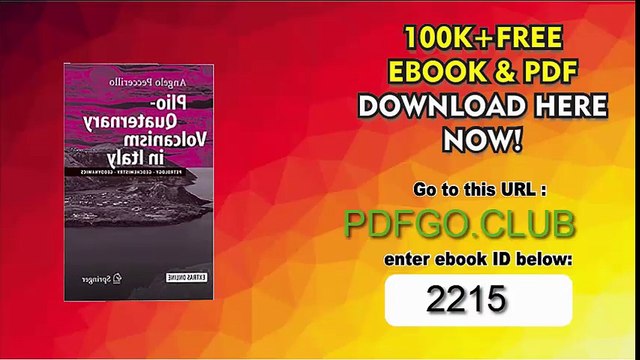 Plio-Quaternary Volcanism in Italy_ Petrology, Geochemistry, Geodynamics 2005th Edition