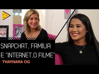 THAYNARA OG: FAMA SÚBITA, VAIDADE E "INTERNET O FILME"