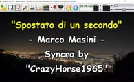 Marco Masini - Spostato di un secondo (Sanremo 2017) (Syncro by CrazyHorse1965) Karabox - Karaoke