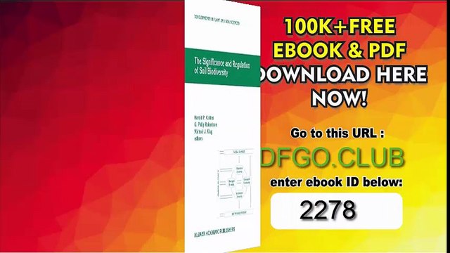 The Significance and Regulation of Soil Biodiversity_ Proceedings of the International Symposium on Soil Biodiversity, held at Michigan State ... (De