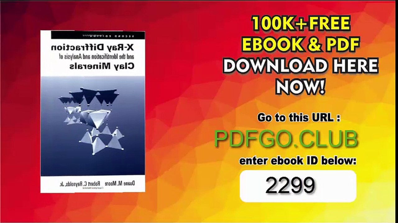 X-Ray Diffraction and the Identification and Analysis of Clay Minerals 2nd Edition