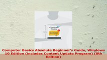 READ ONLINE  Computer Basics Absolute Beginners Guide Windows 10 Edition includes Content Update