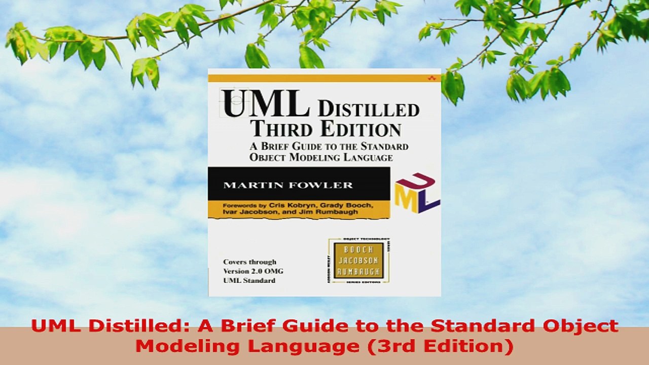 READ ONLINE  UML Distilled A Brief Guide to the Standard Object Modeling Language 3rd Edition