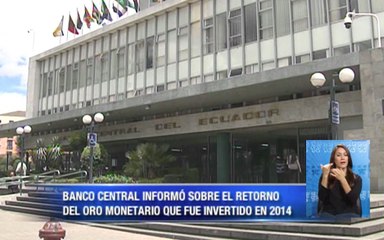 Banco Central informó sobre el retorno del oro monetario que fue invertido en 2014