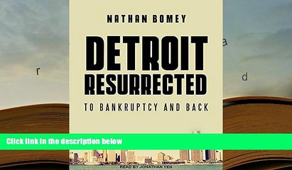 Popular Book  Detroit Resurrected: To Bankruptcy and Back  For Kindle