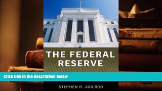 Popular Book  The Federal Reserve: What Everyone Needs to Know?  For Kindle