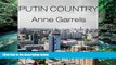 Popular Book  Putin Country: A Journey Into the Real Russia  For Online