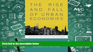 Popular Book  The Rise and Fall of Urban Economies: Lessons from San Francisco and Los Angeles